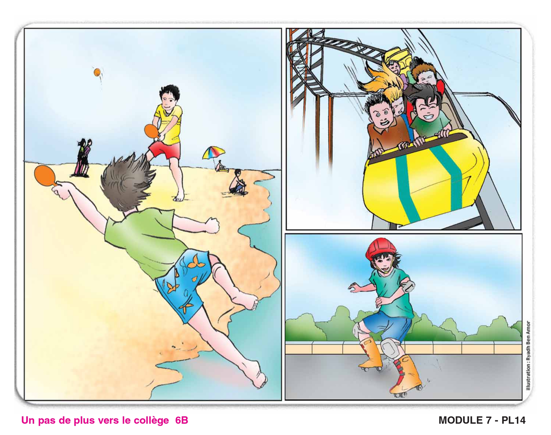 Trois vignettes de loisirs : deux enfants jouent au ping-pong sur la plage, un groupe d'enfants crie de joie dans des montagnes russes, un enfant fait du roller avec un casque et des genouillères
